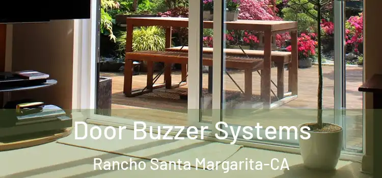 Door Buzzer Systems Rancho Santa Margarita-CA
