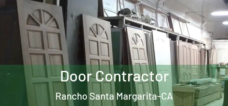 Door Contractor Rancho Santa Margarita-CA