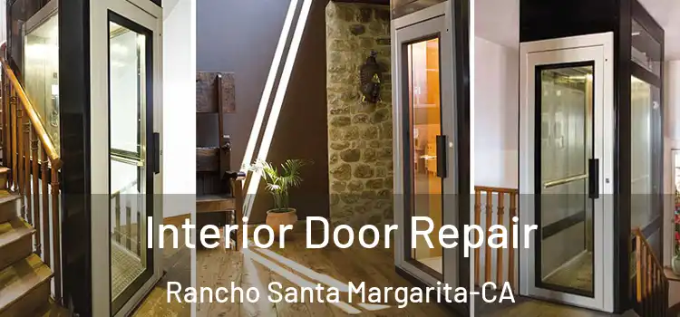 Interior Door Repair Rancho Santa Margarita-CA
